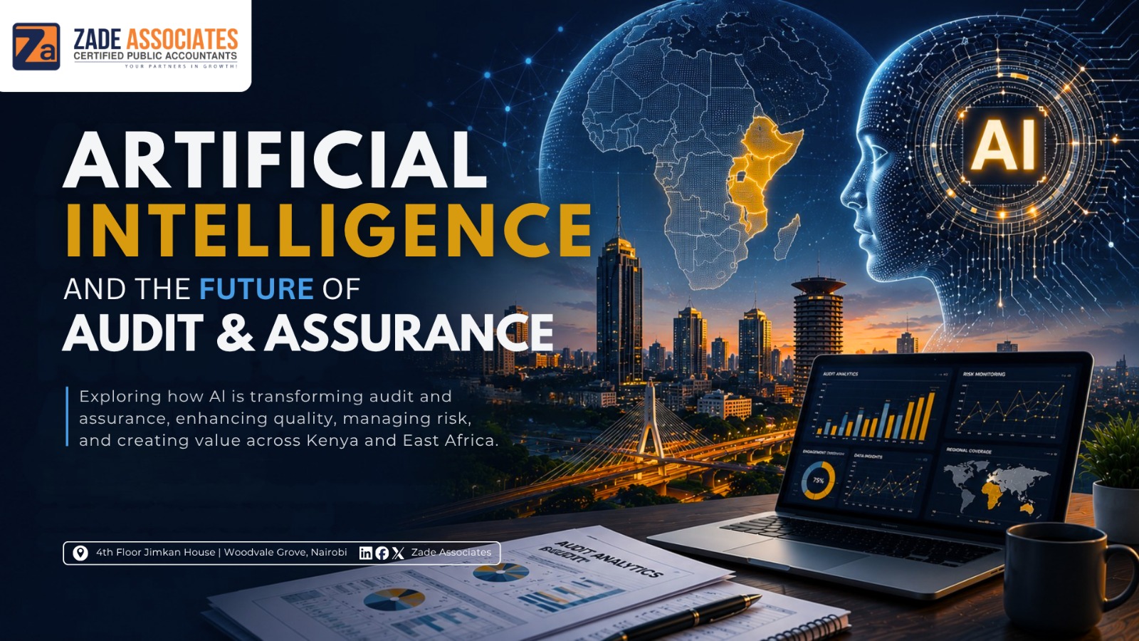 ARTIFICIAL INTELLIGENCE AND THE FUTURE OF AUDIT & ASSURANCE – A Kenyan and East African Perspective